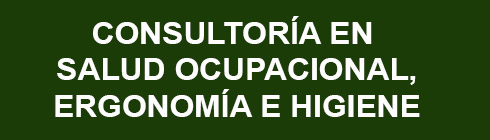 Consultoria en salud Ocupacional, ergonomia e higiene